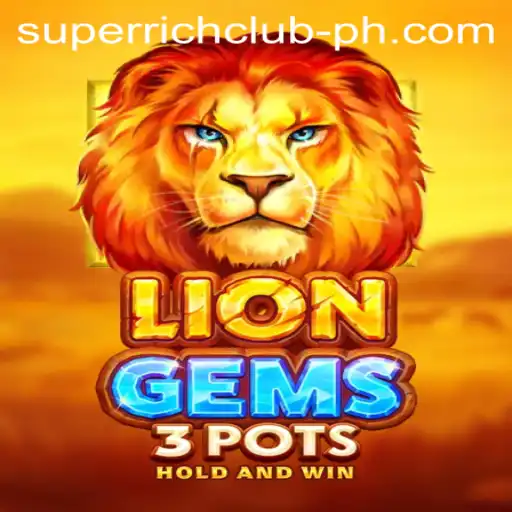 Discovering LionGems3pots: A Journey into the Superrich Club